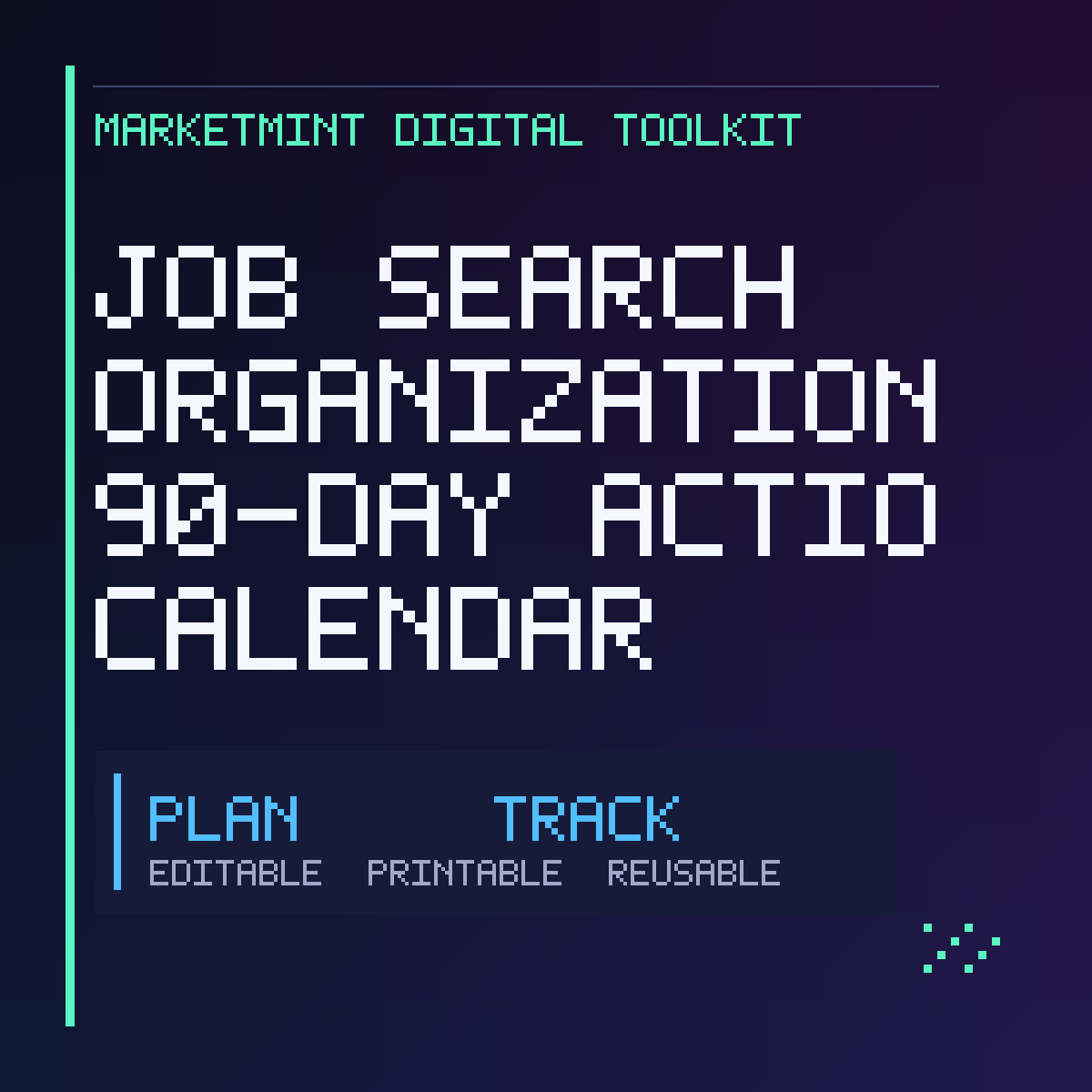 Job Search Organization 90-Day Action Calendar